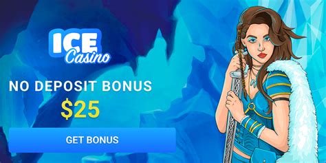 ice casino 25 euro no deposit bonus